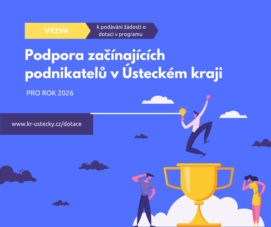 Podpora začínajících podnikatelů 2026! Ústecký kraj vyhlásil novou dotační výzvu