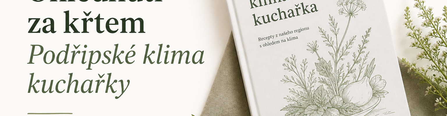 Reportáž: Křest Podřipské klima kuchařky